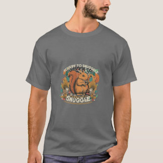 Scurry to Snuggle T-Shirt