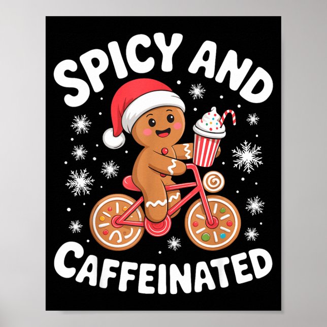 Scy And Caffeinated Gingerbread Funny Coffee Chris Poster (Vorne)