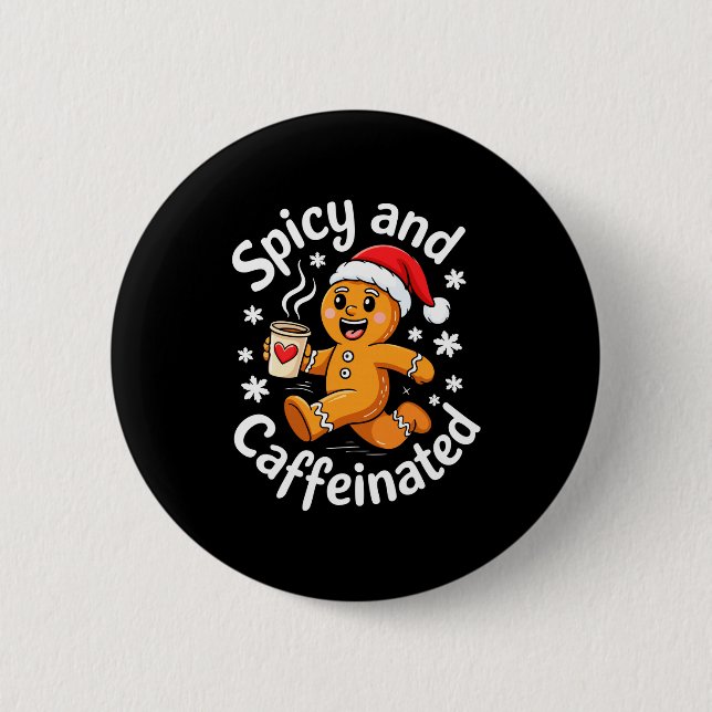Scy And Caffeinated Shirt Men Women Gingerbread Ch Button (Vorderseite)