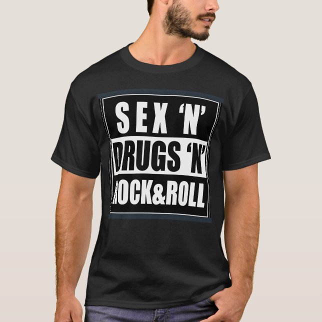 Se drugs and rock n roll 1 friend T-Shirt (Vorderseite)