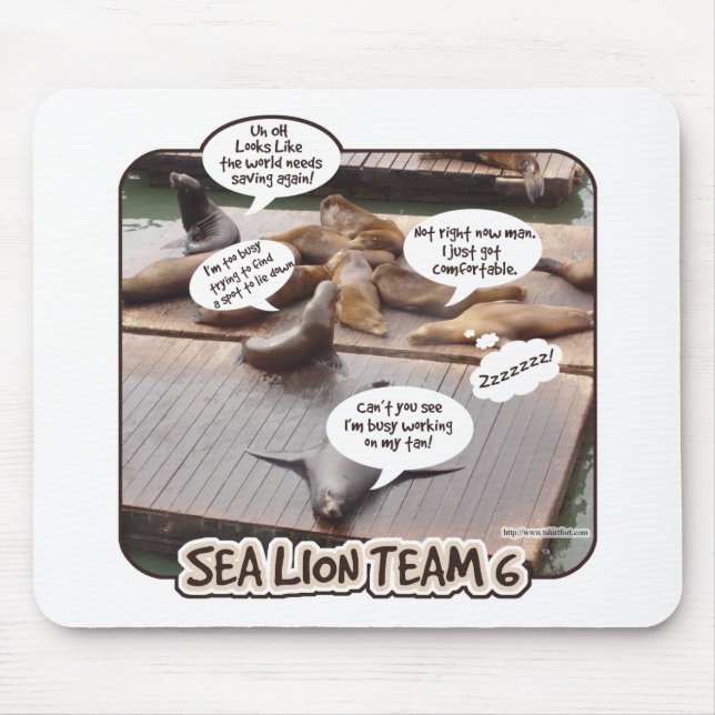 Sea Lion Team 6 Funny Ocean Life Parody Mousepad (Vorne)