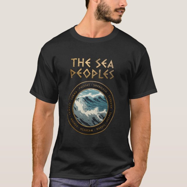 Sea Peoples Ancient Bronze Age Collapse History T-Shirt (Vorderseite)