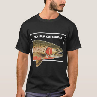 Sea Run Cutthroat Trout Fisherman Gift T-Shirt