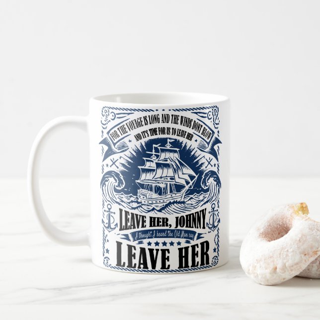 Sea Shanty Inspiriert "Verlass ihr, Johnny, Verlas Kaffeetasse (Mit Donut)