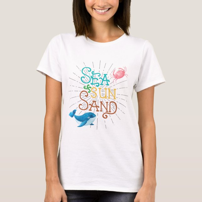 Sea Sun Sand T-Shirt (Vorderseite)