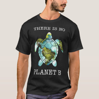 Sea & Turtle Es gibt kein Planet-B-Hemd Frauen Bla T-Shirt