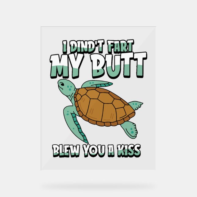 Sea Turtle Humore Acrylschild (Vorderseite)