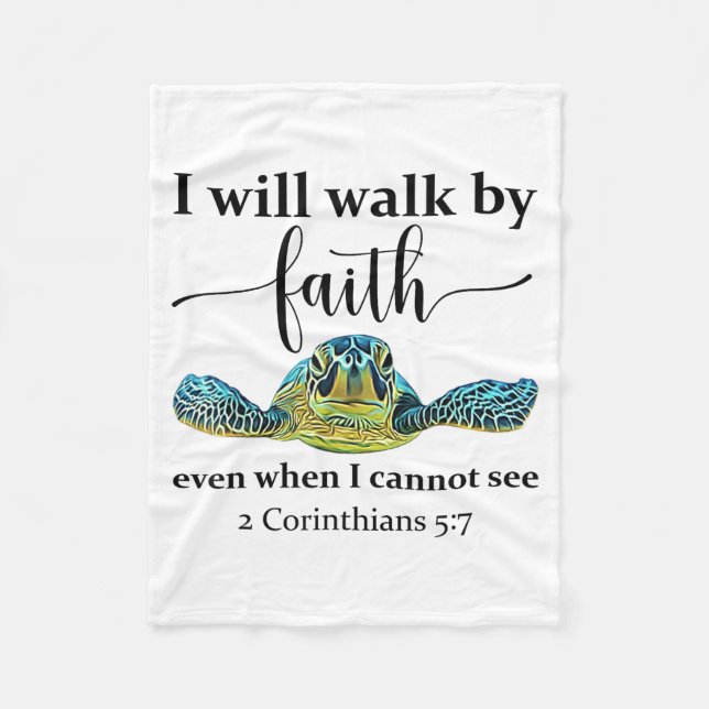 Sea Turtle I Will Walk By Faith Not Sight When I C Fleecedecke (Vorderseite)