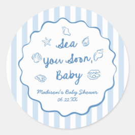 Sea You Soon Baby Coastal Baby Shower Runder Aufkleber
