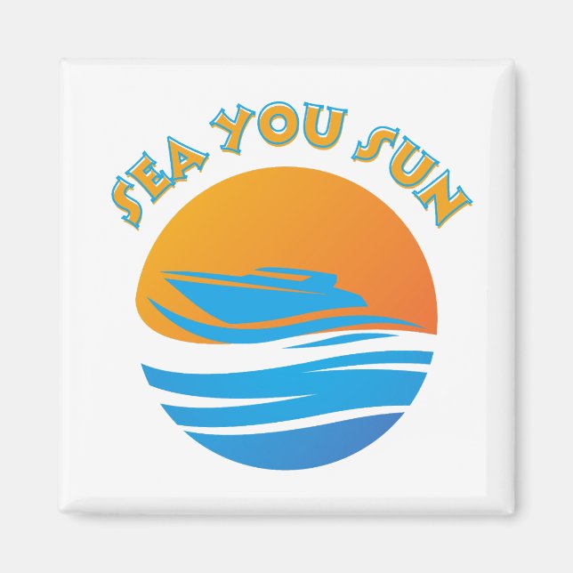 Sea You Sun Magnet (Vorne)