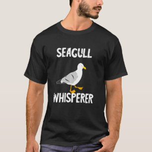 Seagull Whisperer Gull Beach Birds Hafen Albatro T-Shirt