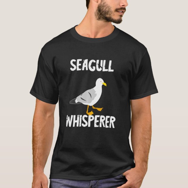 Seagull Whisperer Gull Beach Birds Hafen Albatro T-Shirt (Vorderseite)