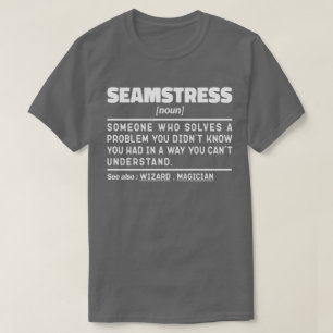 Seamstress Noun Definition Nähen Spaß Angebot T-Shirt
