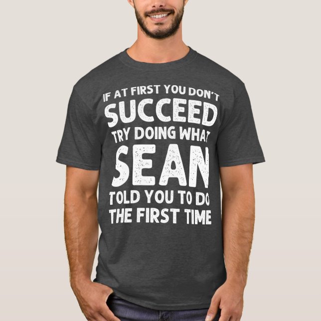 SEAN Geschenkname Personalisiert Geburtstag Funny  T-Shirt (Vorderseite)