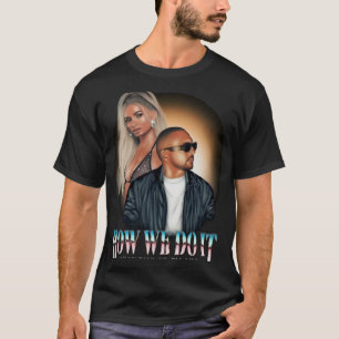 Sean Paul - Wie wir das machen. Pia Mia T-Shirt