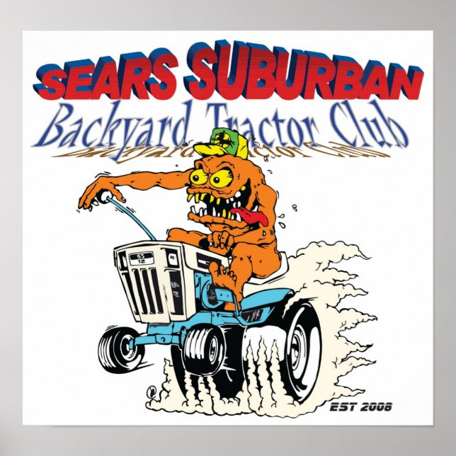 Sears Suburban Backyard Traktor Club Poster (Vorne)