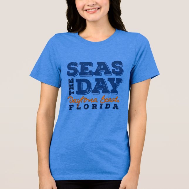 Seas the Day Daytona Beach Florida Tshirt (Vorderseite)