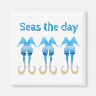 Seas the Day Fun Beach Quote Seepferde Magnet