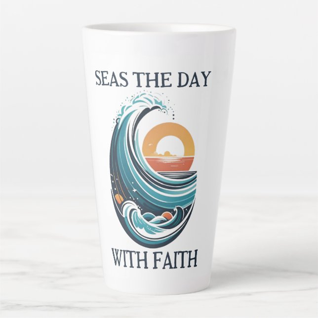 Seas the Day mit Glaube Latte Tasse (Vorderseite)