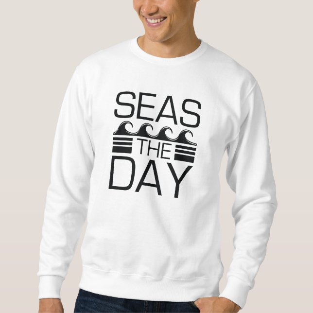 Seas The Day Sweatshirt (Vorderseite)