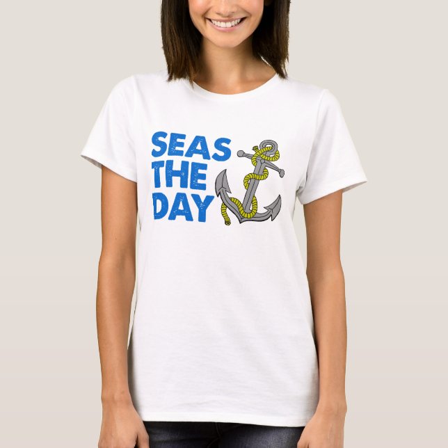 Seas The Day T-Shirt (Vorderseite)