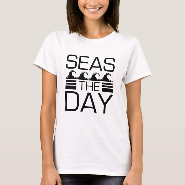 Seas The Day T-Shirt (Vorderseite)
