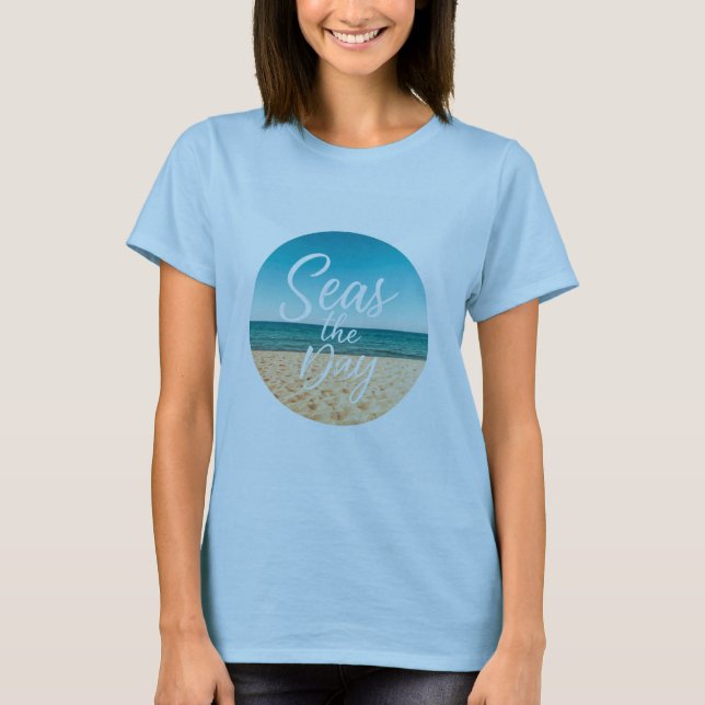 Seas the Day T - Shirt (Vorderseite)