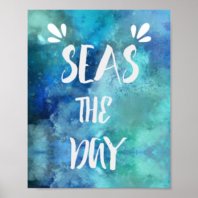 Seas The Day Wall Art Poster (Vorne)