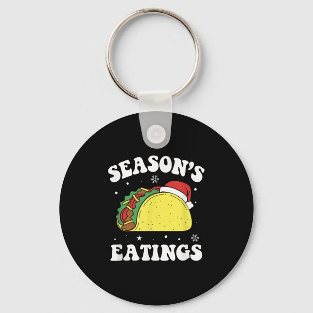 Season's Eatings Funny Christmas Taco Lover  Schlüsselanhänger (Vorderseite)