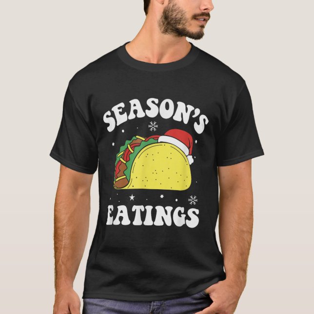 Season's Eatings Funny Christmas Taco Lover  T-Shirt (Vorderseite)