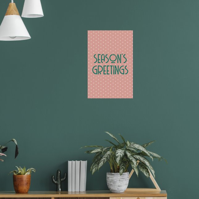 Season's Greetings Polka Dot Poster (Wohnzimmer 1)