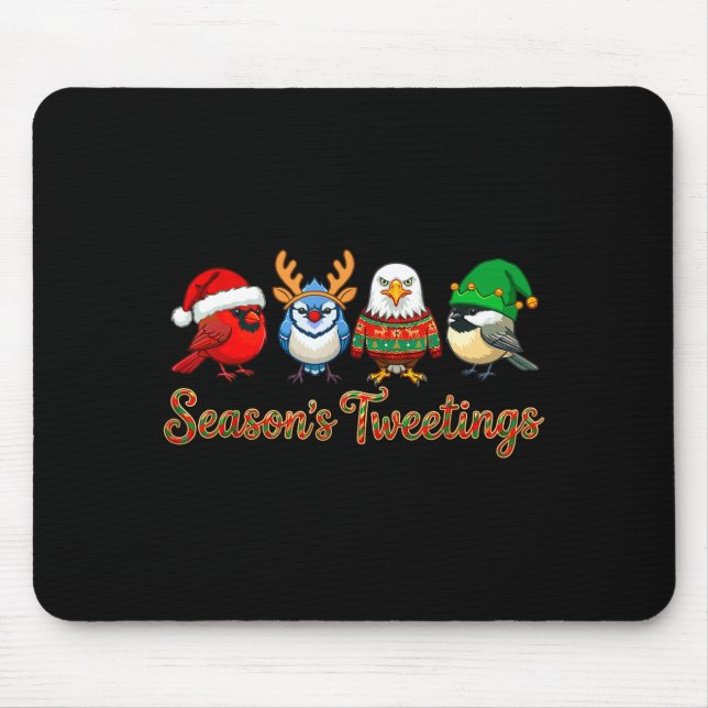 Season's Tweetings Funny Christmas Birdwatcher Squ Mousepad (Vorne)