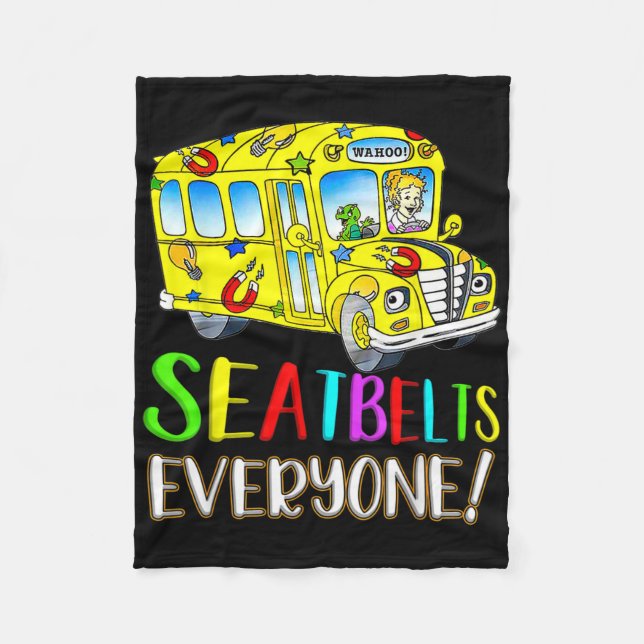 Seatbelts Everyone Fun Magic School Bus Driver Job Fleecedecke (Vorderseite)