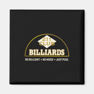 Seattle Vintag Pool Hall 211 Clublogo und Motto Magnet
