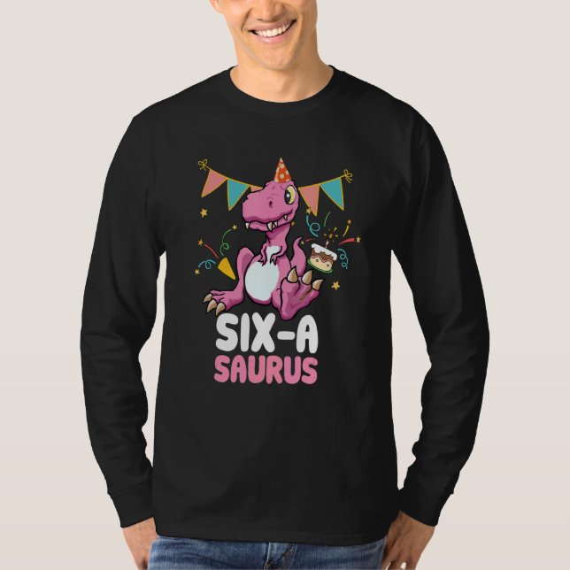 Sechs A Saurus Dinosaurier Niedlich Kiddo Rex T-Shirt (Vorderseite)