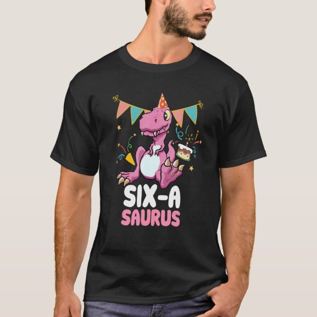 Sechs A Saurus Dinosaurier Niedlich Kiddo Rex T-Shirt (Vorderseite)