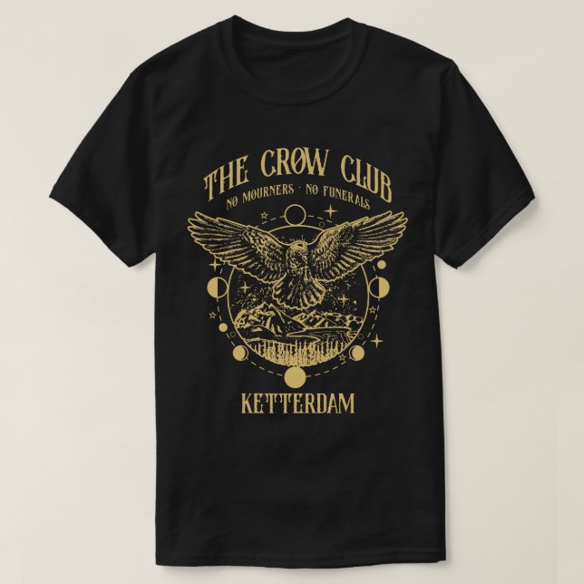Sechs Crows Ketterdam Crow Club 17 T-Shirt (Design vorne)