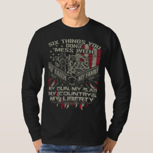 Sechs Dinge, die Sie nicht mit meiner Familie verm T-Shirt