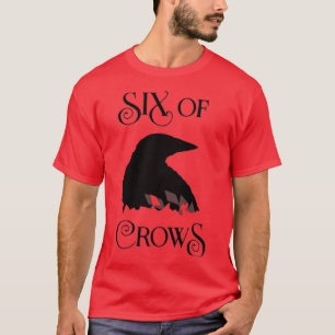 Sechs Krähen T-Shirt
