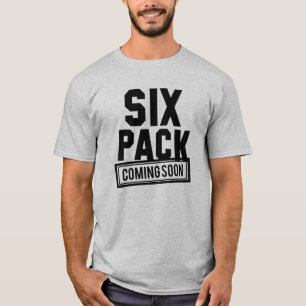Sechs Pack bald kommen T-Shirt
