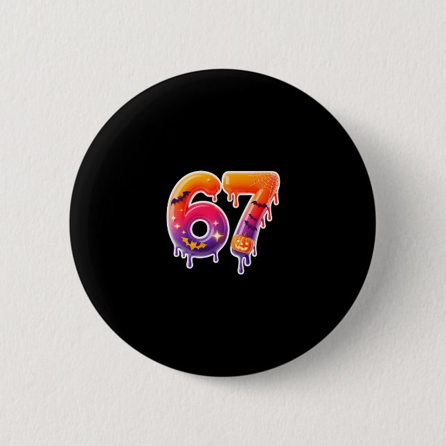 Sechs Sieben 67 6 7 Meme Design Lustiges Eis-Drip  Button (Vorderseite)