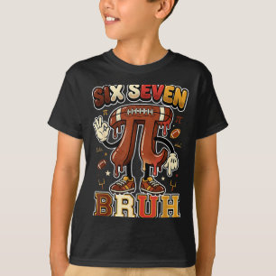 Sechs sieben 67 bruh 6 7 glücklicher Tag Fußball s T-Shirt