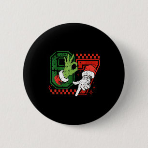 Sechs Sieben 67 Lustiger Weihnachtsmeme Humor Tren Button