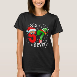Sechs Sieben 67 Meme 6 7 Elf Santa Weihnachten T-Shirt