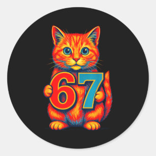 Sechs Sieben 67 Meme 6 7 Katze Jugend Junge Mädche Runder Aufkleber