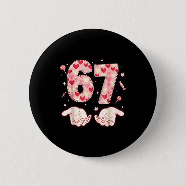 Sechs Sieben 67 Meme 6 7 Valentinstag Herz Männer  Button (Vorderseite)