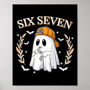 Sechs Sieben 67 Meme Lustiger Geist Halloween 6 7  Poster