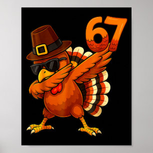 Sechs-sieben-67-thanksgiving-meme-lustig-dankbar-p Poster