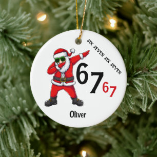 Sechs Sieben 6 7 67 Meme Weihnachtsmann Synchronis Keramik Ornament