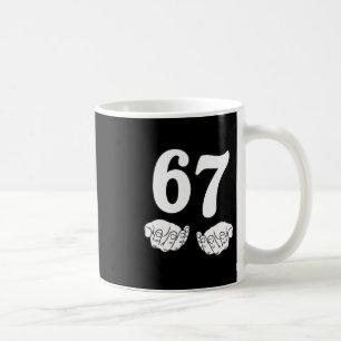 Sechs Sieben 6 7 Lustig 67 Gen Alpha Slang 6-7 Mem Kaffeetasse